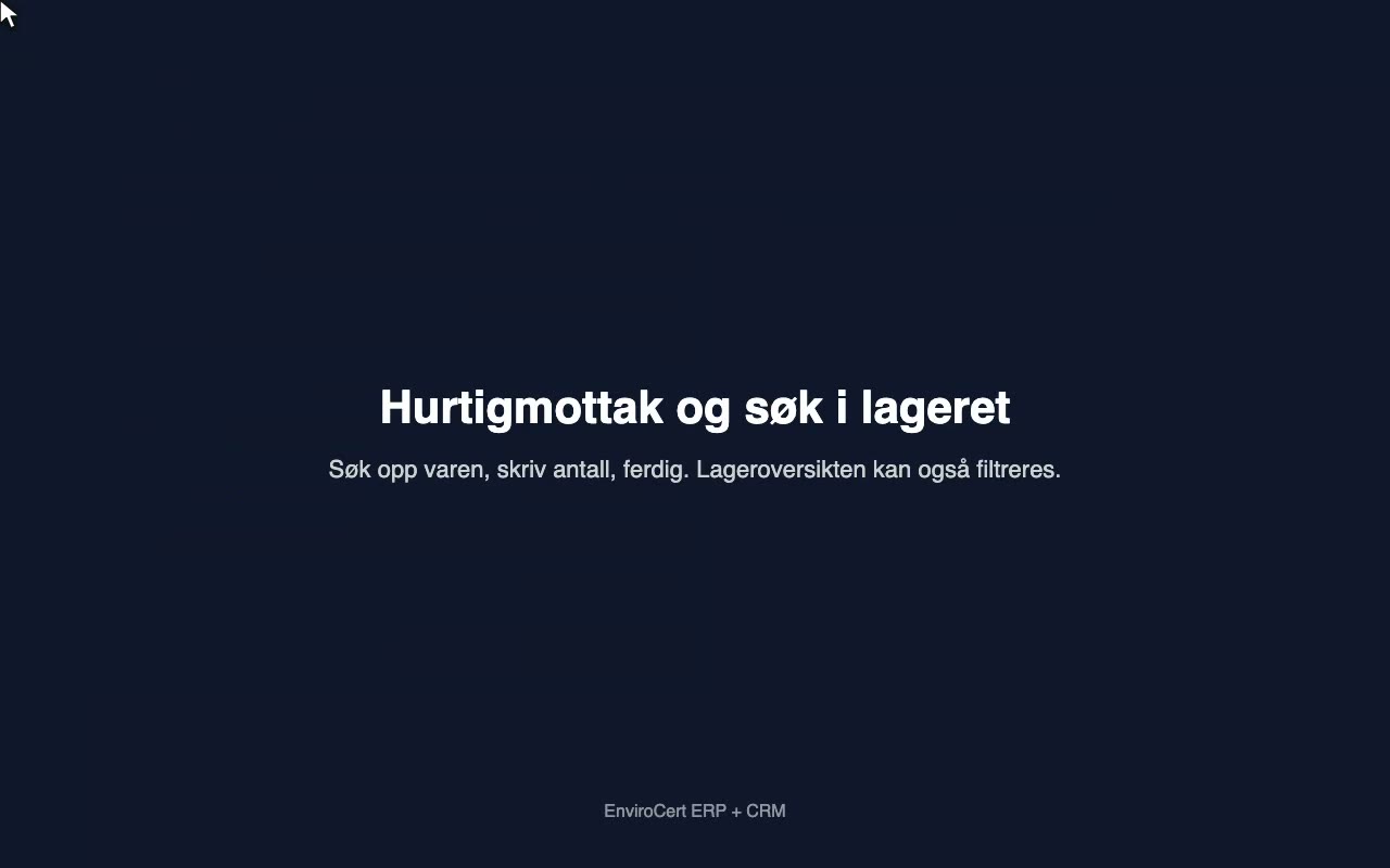 Hurtigmottak og søk i lageret